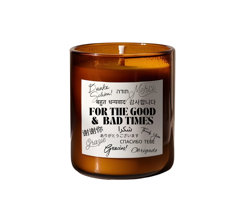For the Good & Bad Times