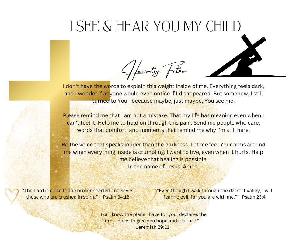 I see & hear you my child