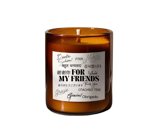 For My Friends - Gratitude Soy wax Candle