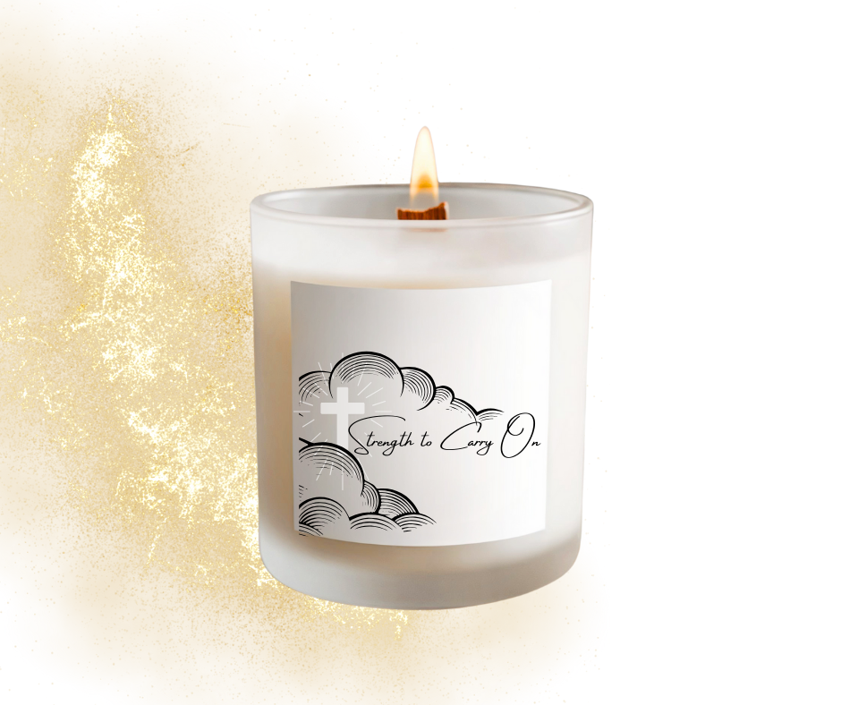 "Strength to Carry On" Soy wax Candle