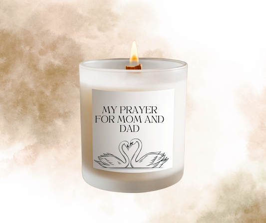 "My Prayer for Mom and Dad" Soy wax Candle