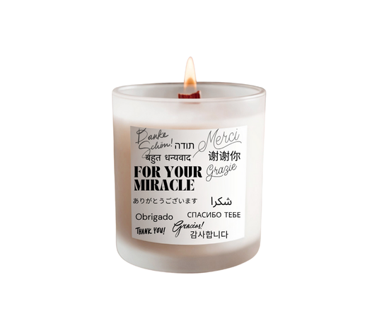 For your Miracle