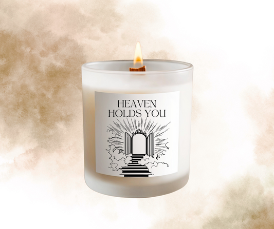 "Heaven Holds You" Soy wax Candle